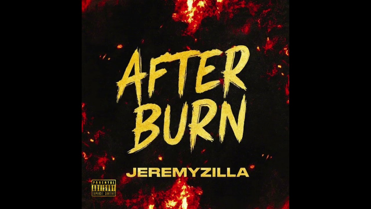 J.Zilla - After Burn (Official Music Audio)