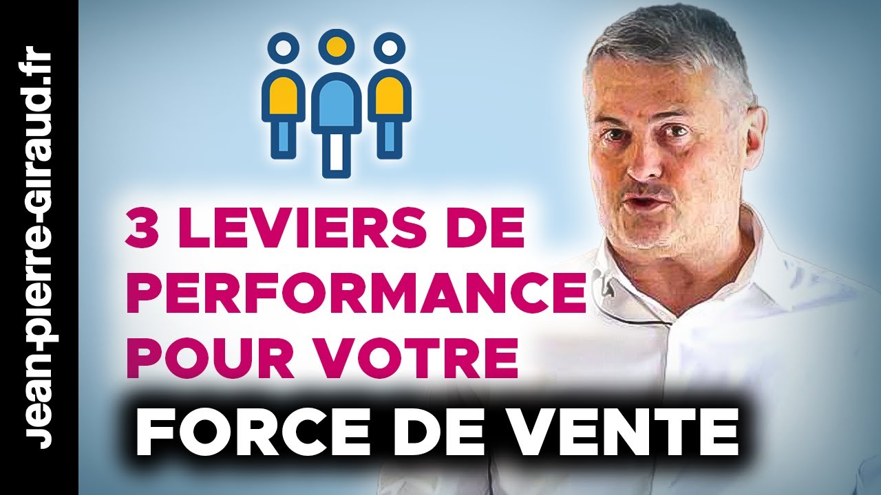 3 leviers de performance pour votre force de vente