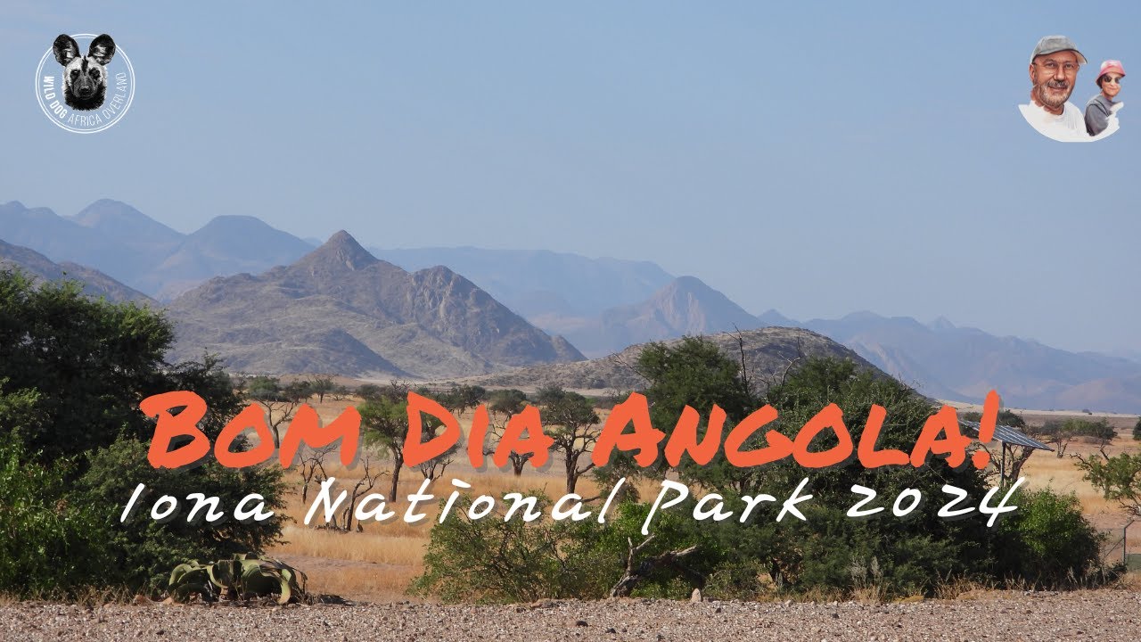 Iona National Park Angola 2024