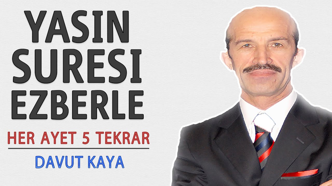 Yasin suresi ezberle her ayet 5 tekrar (Davut Kaya)