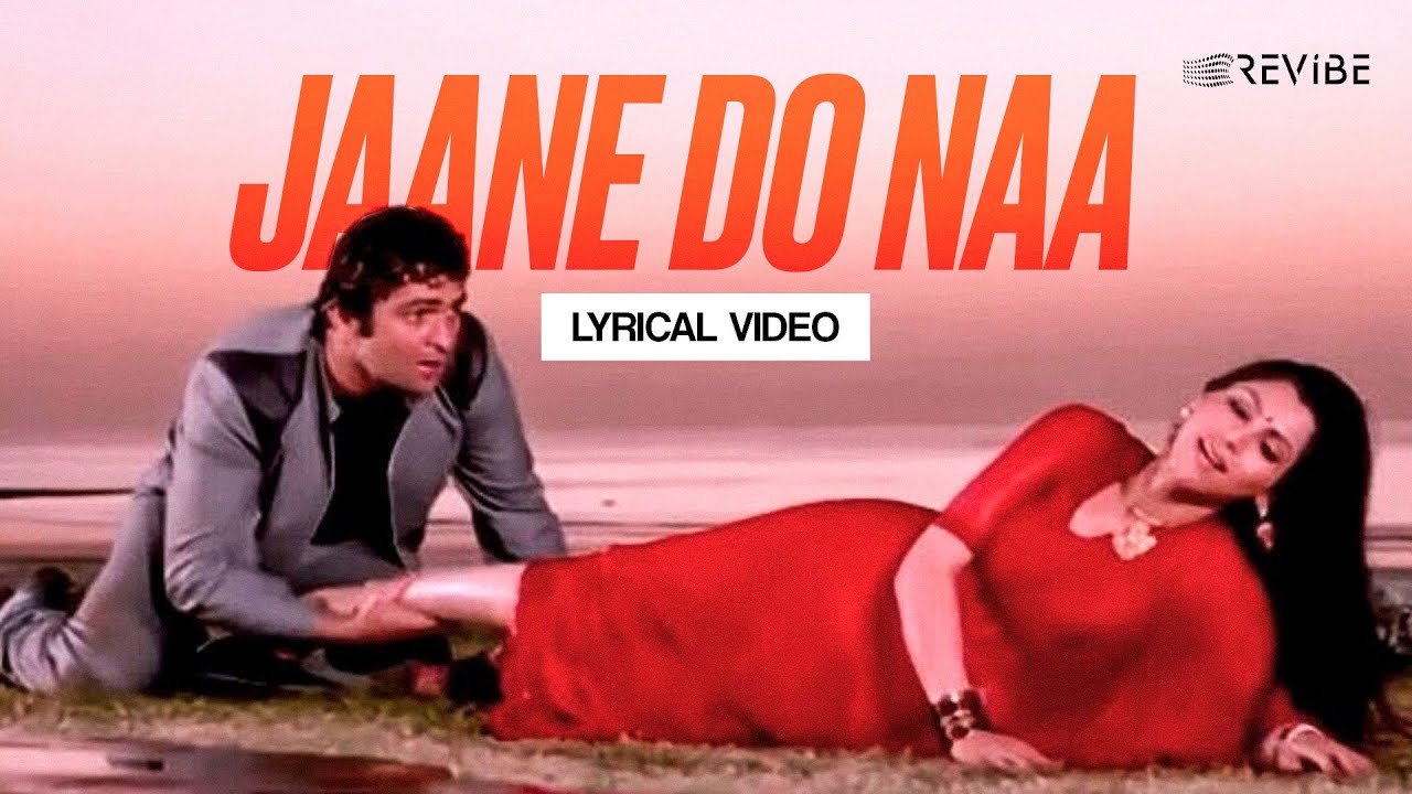 Jaane Do Naa (Lyrical Video) | Asha Bhosle | Shailendra Singh | Saagar