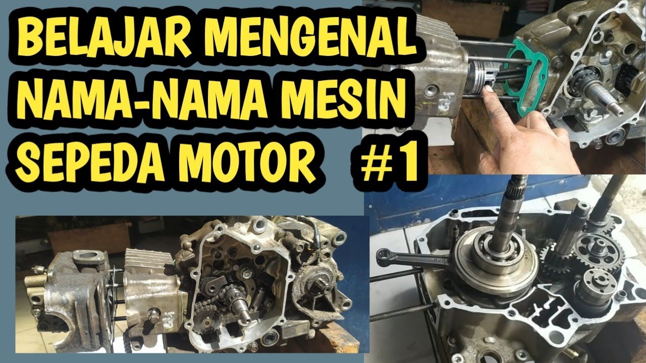 Nama nama mesin dan part motor lengkap full durasi #1