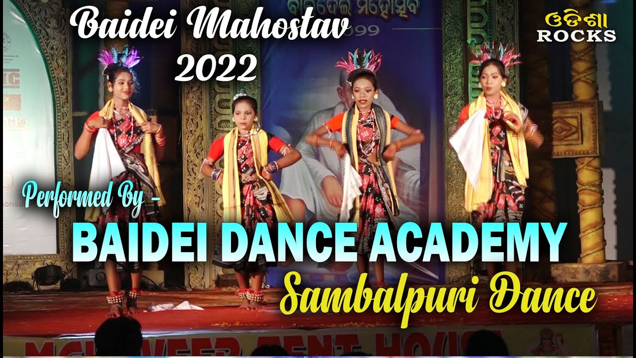 Sambalpuri Dance II Performed By Baidei Dance Academy II Odisha Rocks II Baidei Mahostav - 2022 II
