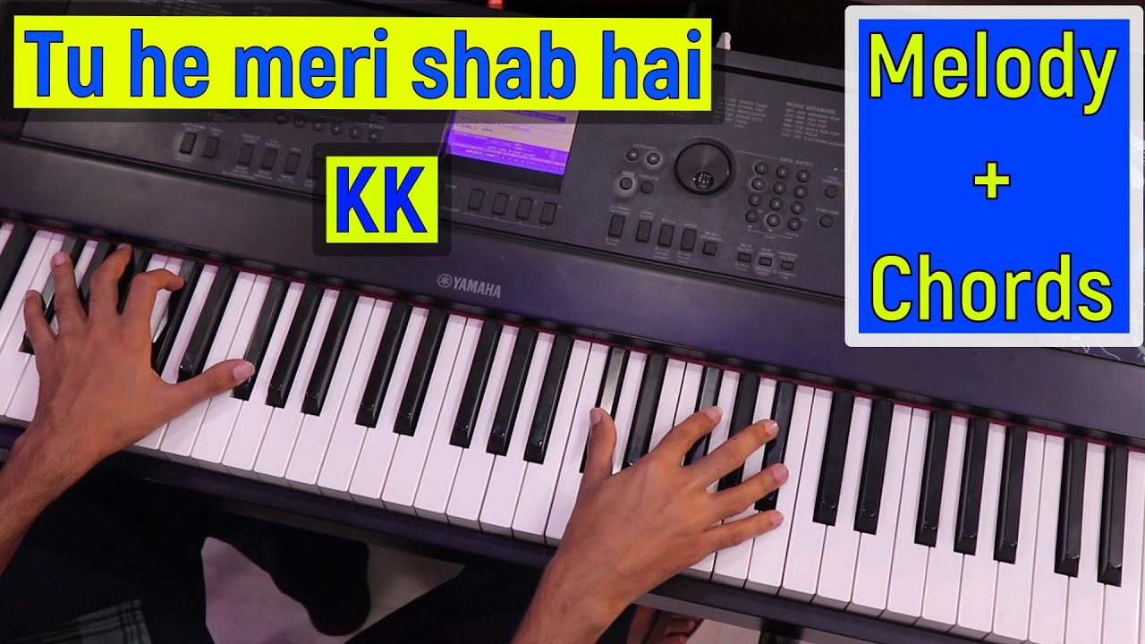 Tu Hi Meri Shab Hai - KK | Piano Tutorial Both Hands Together | Chords| Piano lesson #266