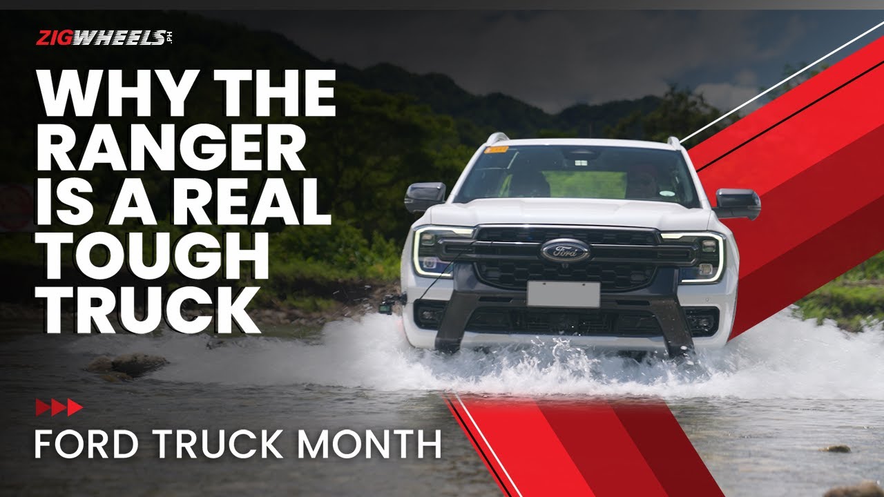 Почему Ford Ranger &mdash; действительно прочный грузовик | Месяц грузовиков Ford | Zigwheels.Ph