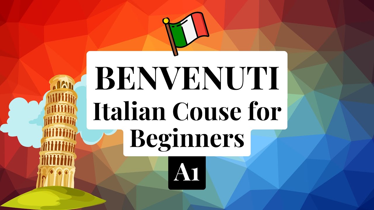 Lesson 1 - ITALIAN COURSE FOR BEGINNERS
