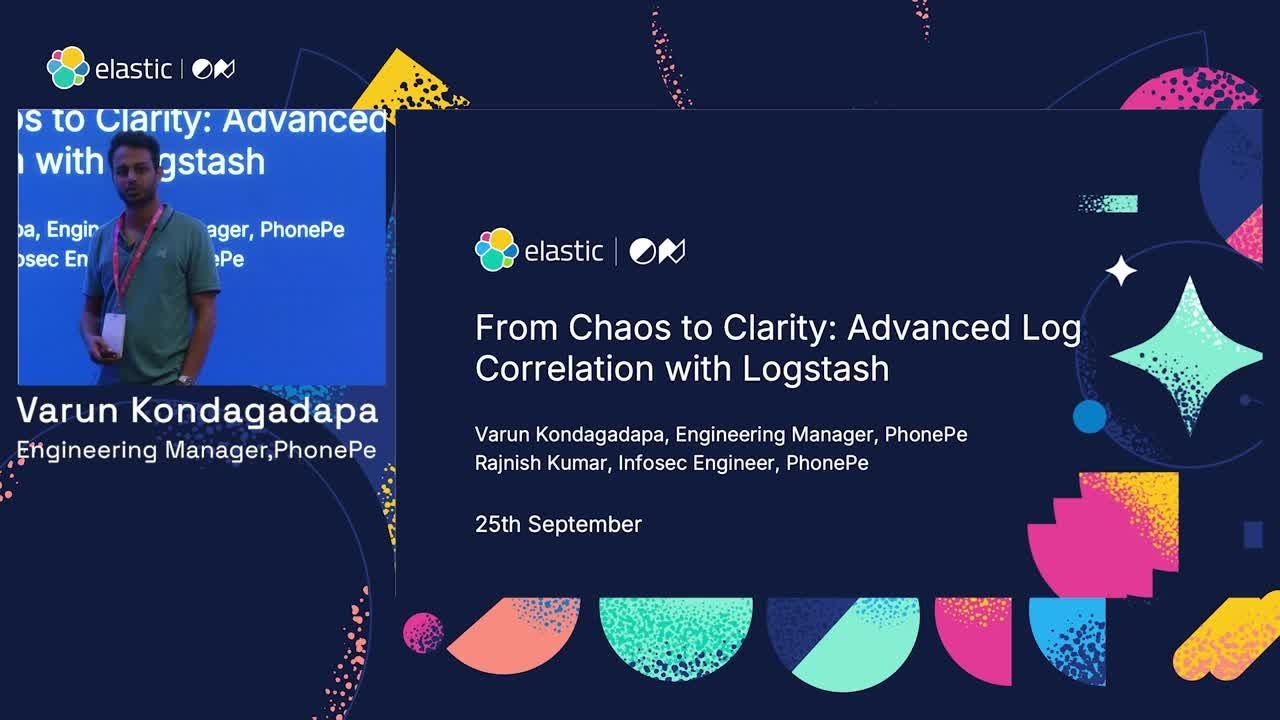 From Chaos to Clarity: Advanced Log Correlation with Logstash by Varun & Rajnish, PhonePe