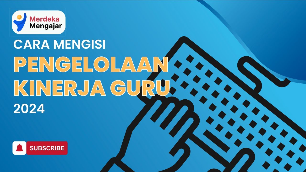CARA MENGISI PENGELOLAAN KINERJA GURU MELALUI PMM Tahun 2024