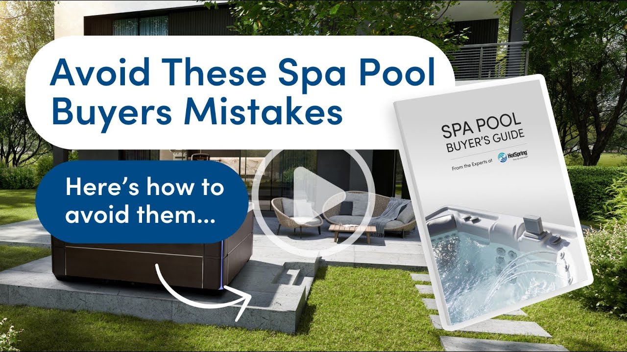 Top 3 Mistakes First-Time Spa Buyers Make | Spa Pool Buyers Guide NZ & AU
