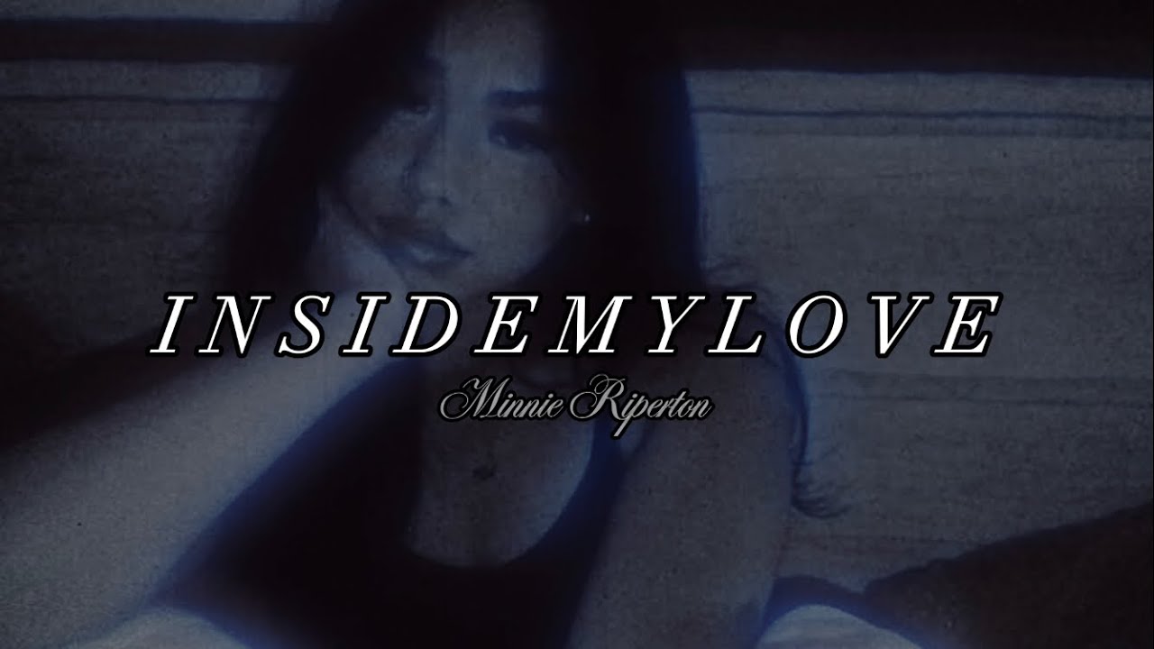 Minnie Riperton - Inside My Love // slowed + reverb