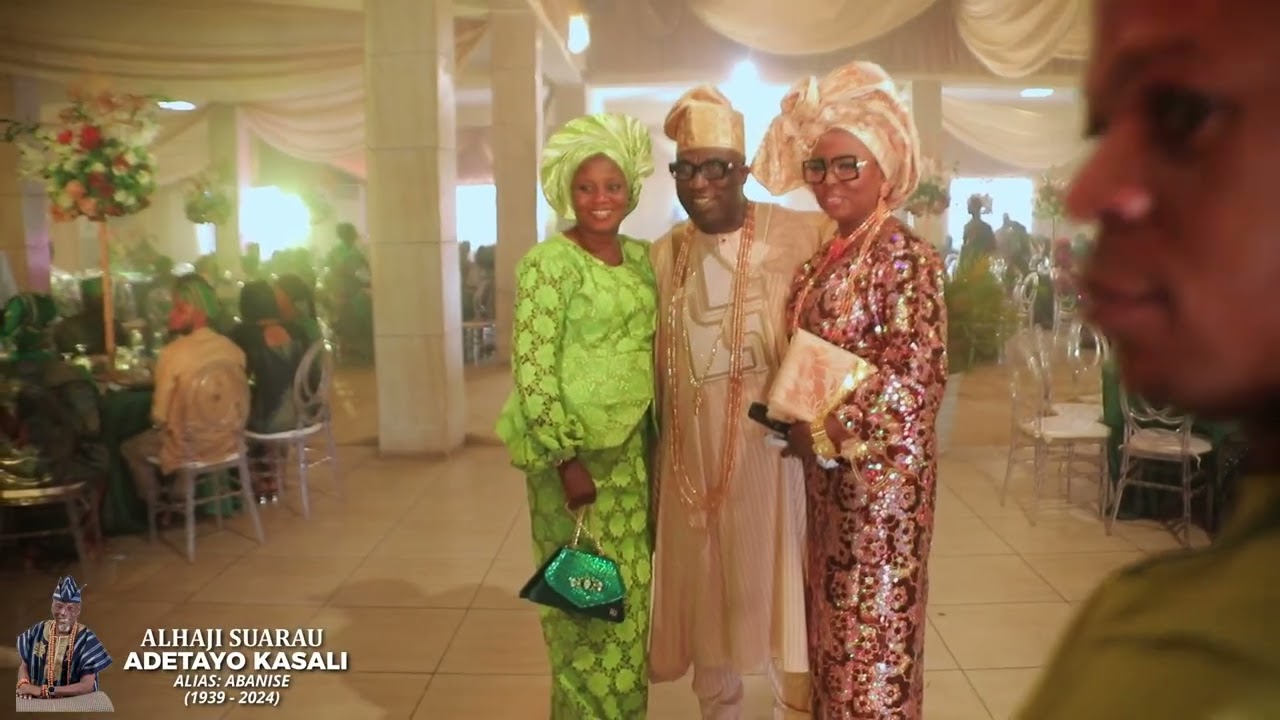Reception for Alhaji Suarau Adetayo Kasali (Abanise) | 1939 — 2024 | Celebration of Life