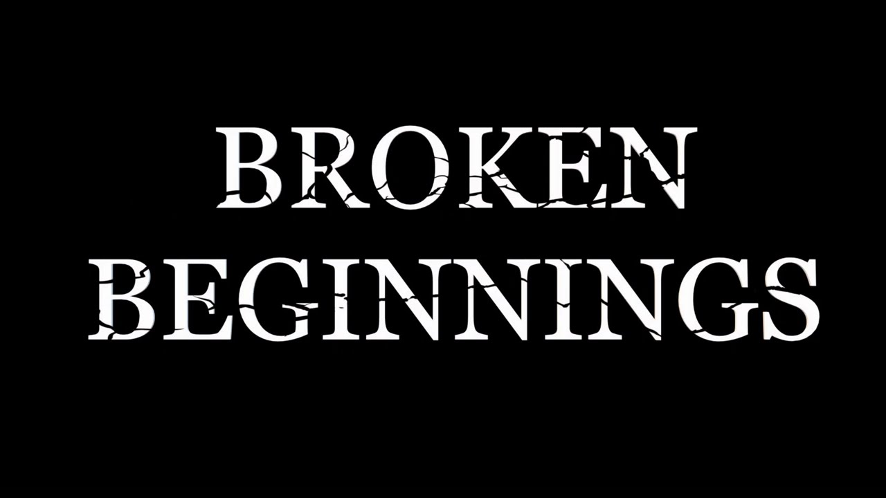 Broken Beginnings: A dramatic film #panthprods #film #trailer