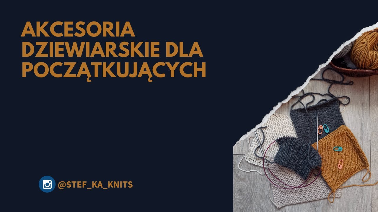 Druty i akcesoria dla początkujących