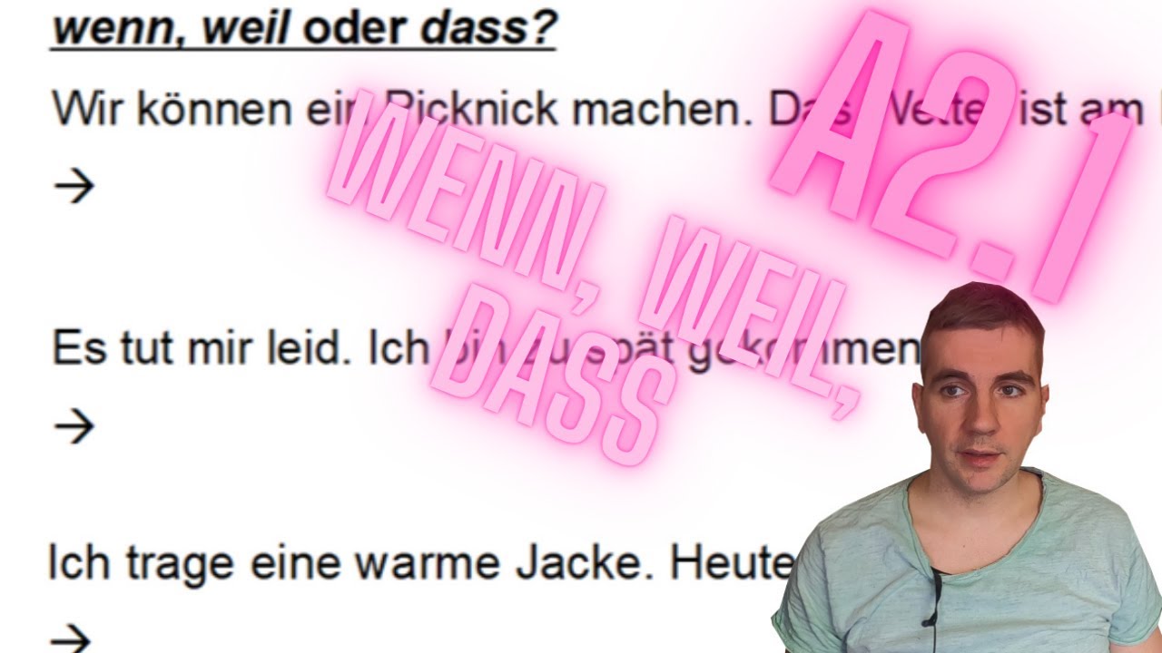 Grammatik A2.1 (Teil 1/9): wenn, weil, dass