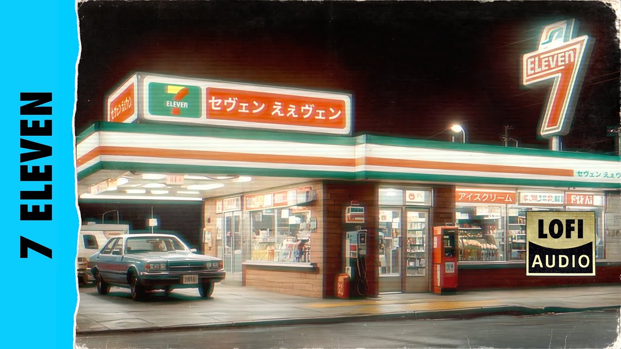 7 Eleven | Lofi Mixtape