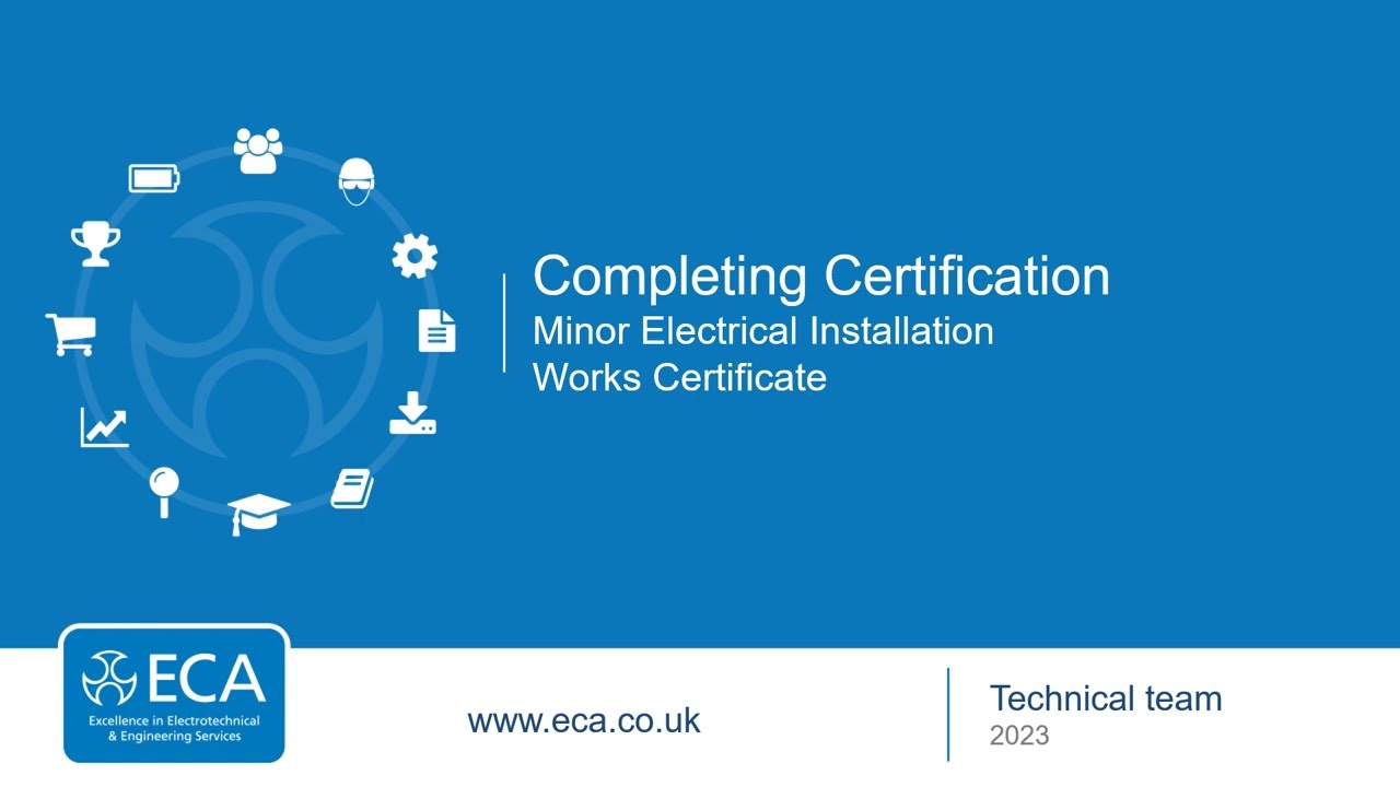 Completing Certification | Minor Electrical Installation Works Certificate