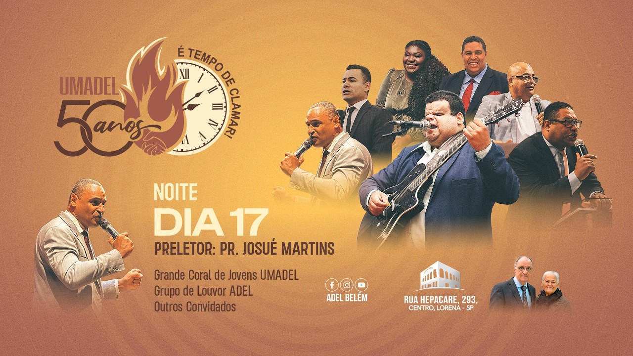 UMADEL 50 ANOS - 4° Dia (NOITE)- 17/02/2026