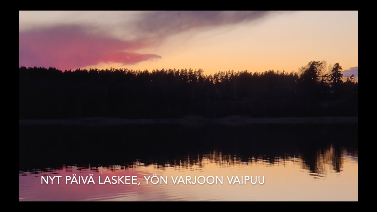 Nyt päivä laskee, yön varjoon vaipuu