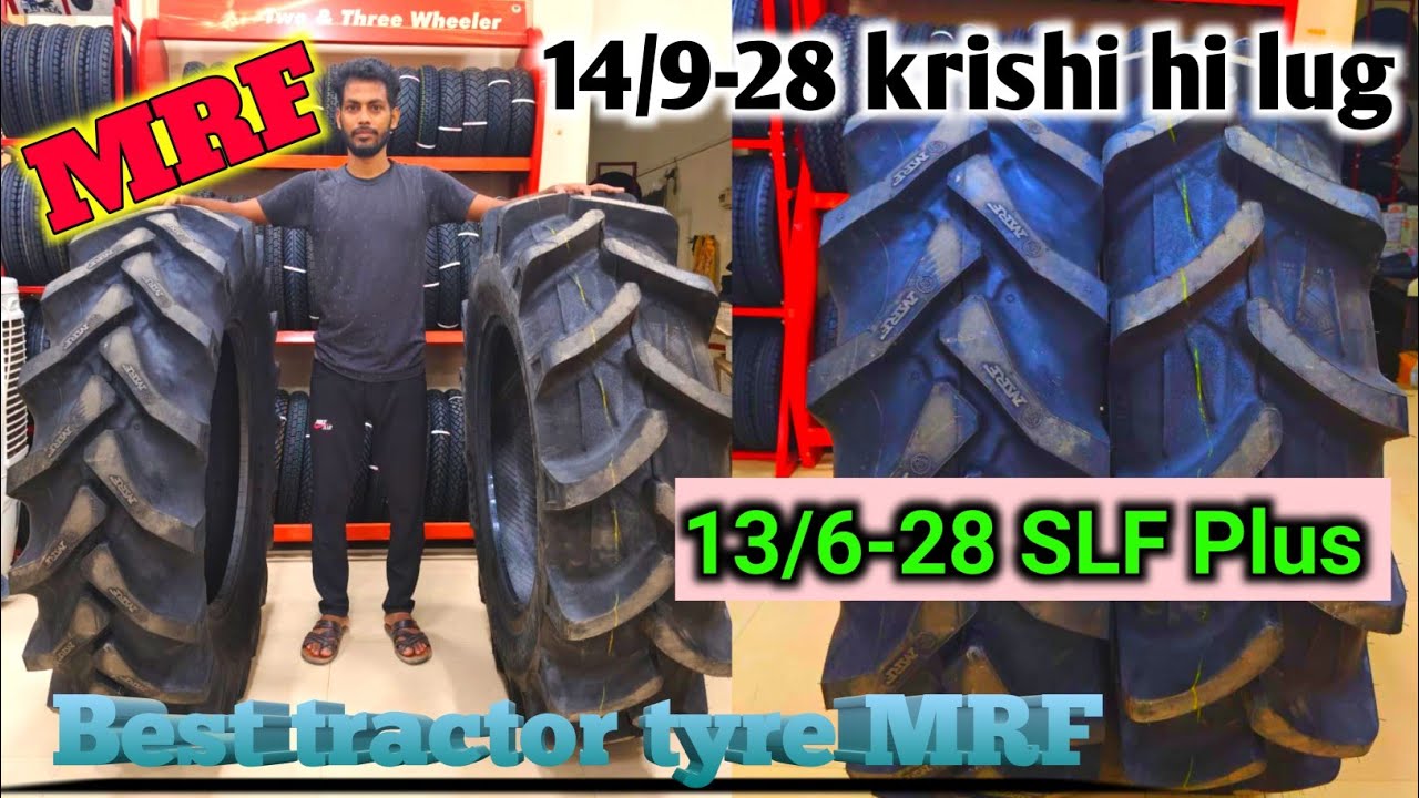 MRF krishi hi lug 14/9-28 /tractor tyre 13/6-28 SLF plus II mrf tractor tyre price 2025/Bkt tyre