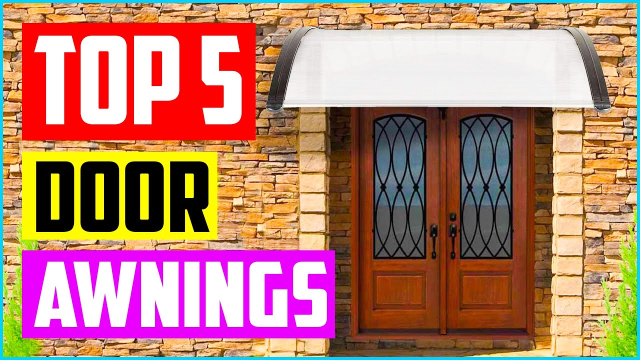 Top 5 Best Door Awnings in 2026