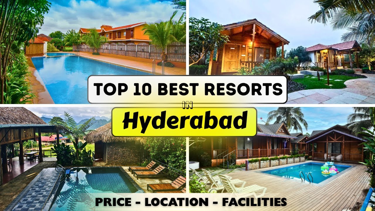 Top 10 Best Resorts In Hyderabad | Best Resorts Near Hyderabad | Price , Location , Facilities