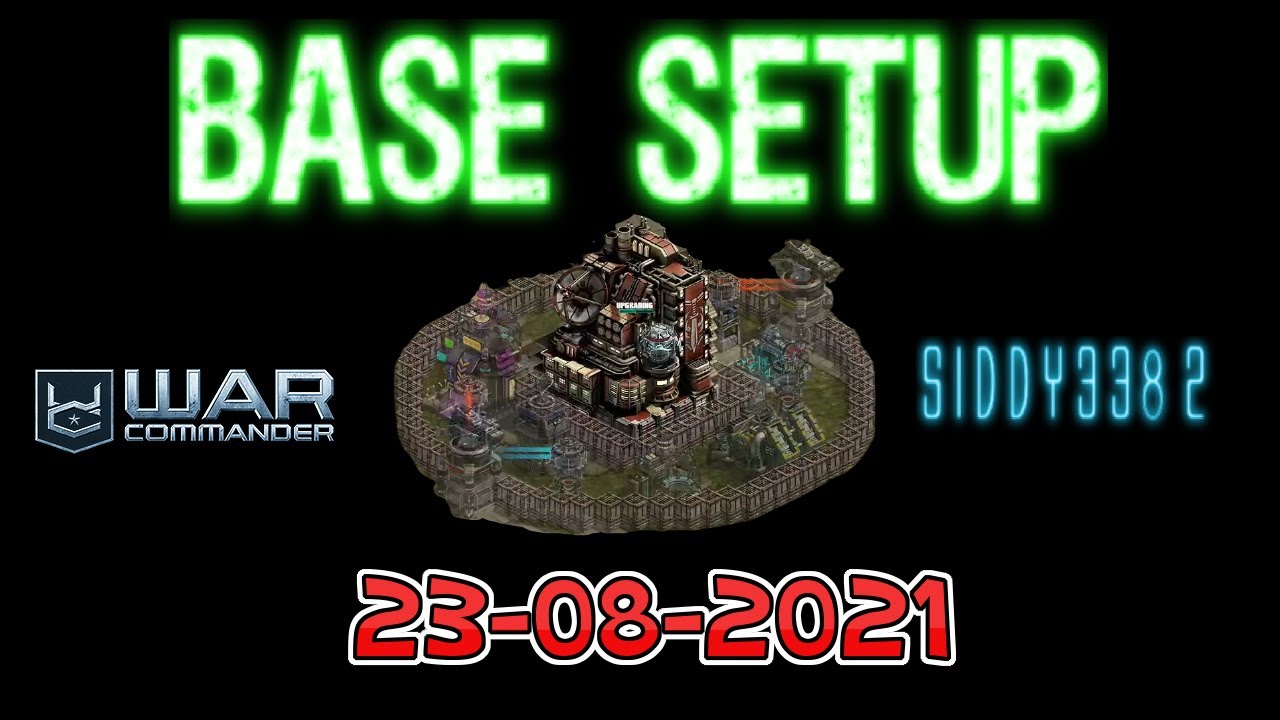 War Commander - Brand New Base Setup - 28/08/2021.
