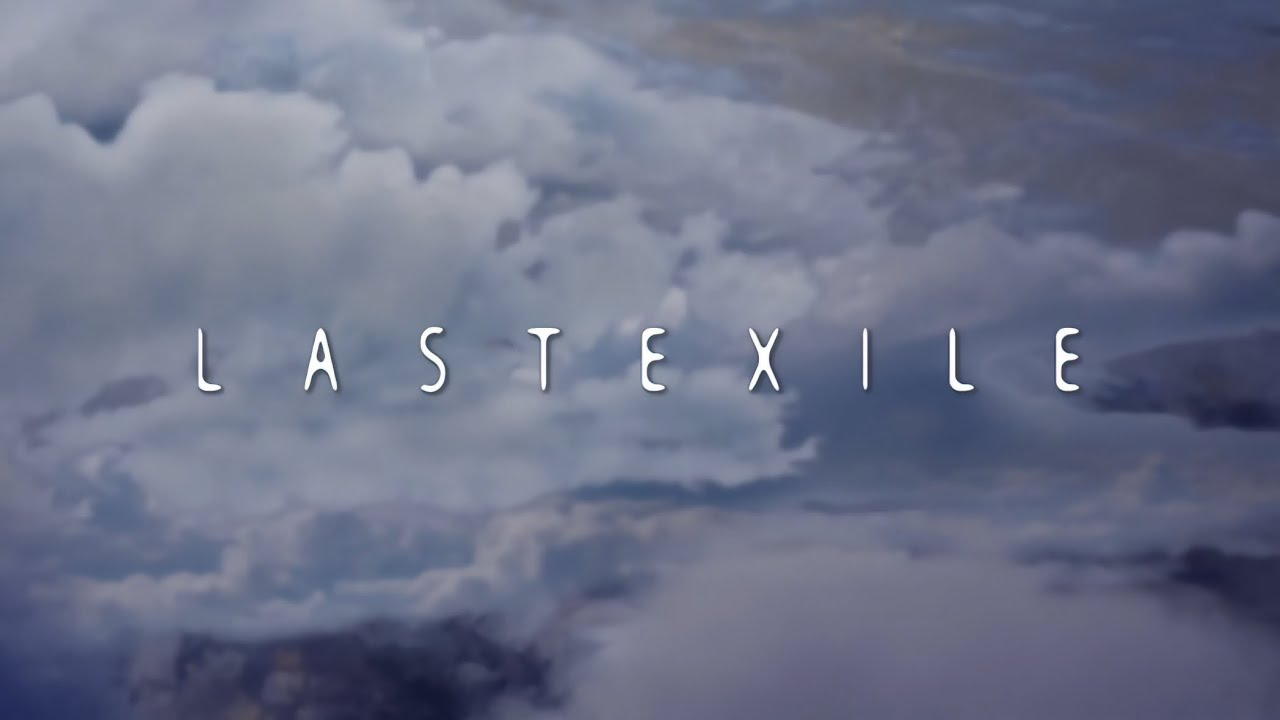 LAST EXILE OP･ED 集【4K】