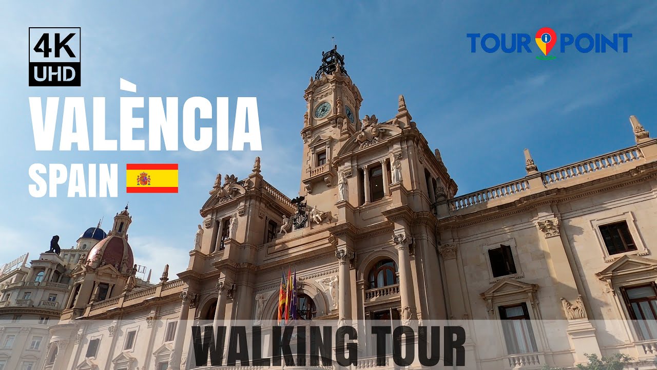 Walking Tour - Valencia, Spain 4K Ultra HD 2022