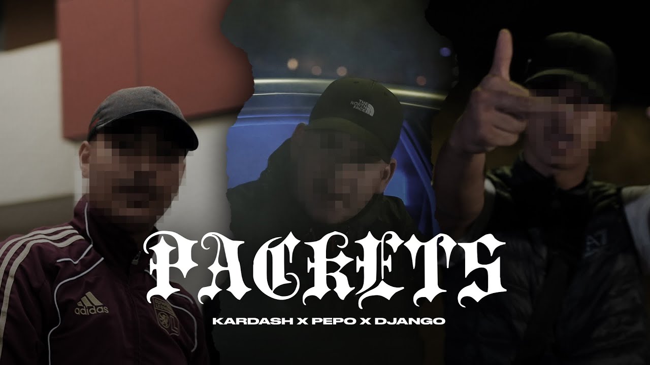 KARDASH ✖️ PEPO ✖️ DJANGO - PACKETS (prod. by Beli)