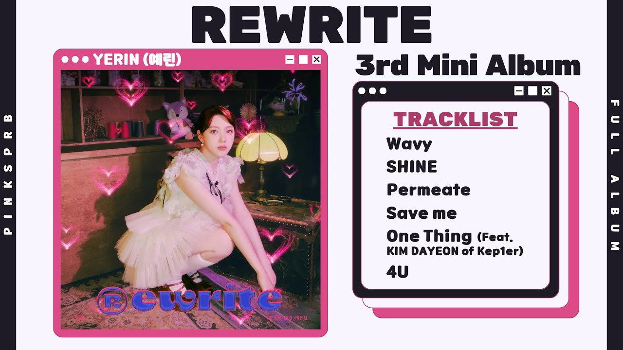 Yerin(예린) Rewrite (3rd MINI ALBUM) [FULL ALBUM]