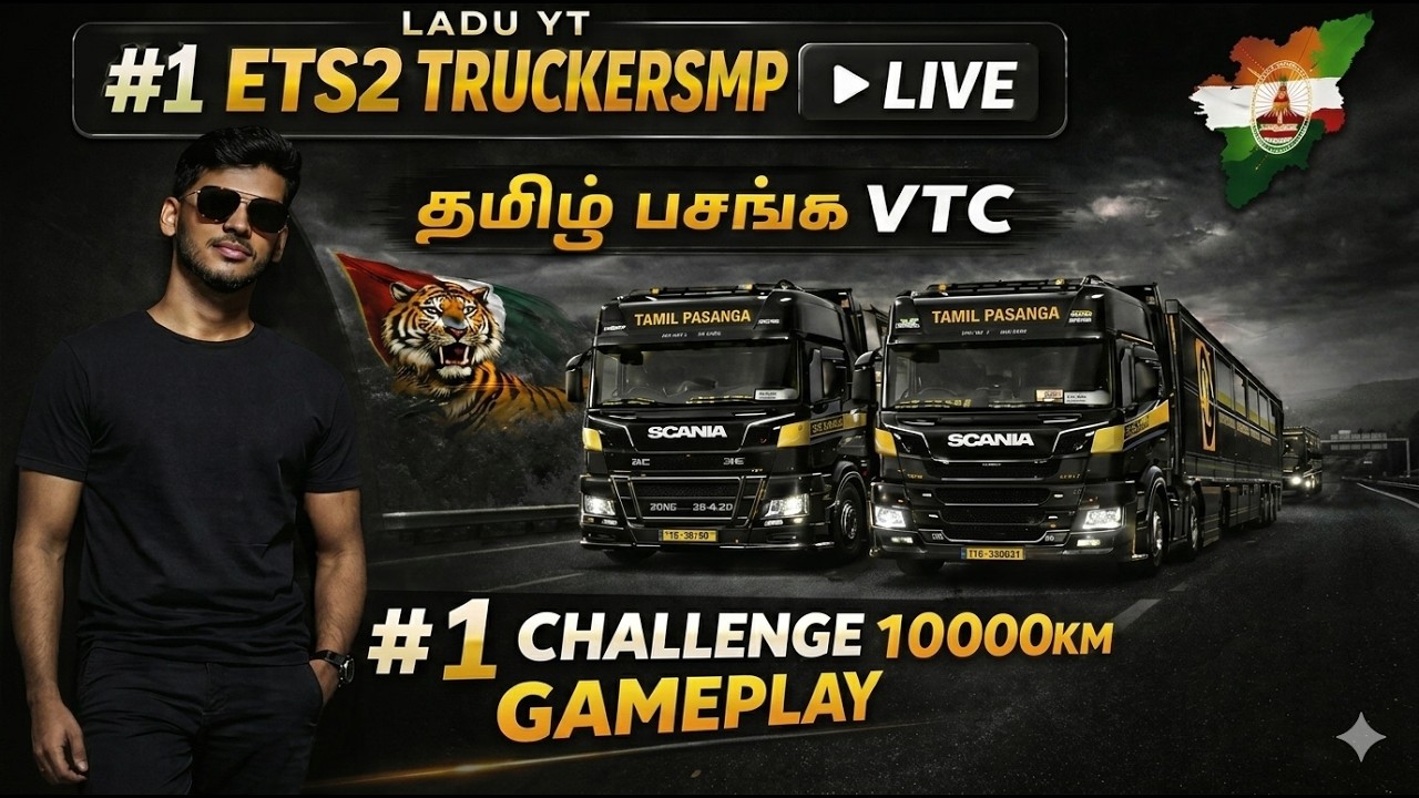 🔴ETS 2 Tamil Live  | 10,000 KM TruckersMP Challenge | Steering Wheel Drive | Tamil Pasanga VTC #1