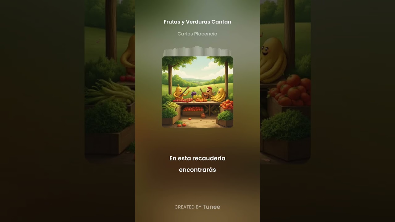 FRUTAS Y VERDURAS CANTAN