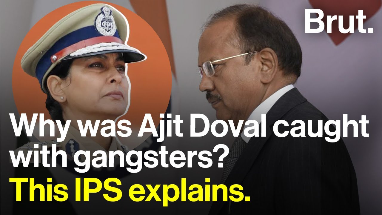 Why was Ajit Doval caught with gangsters? This IPS explains.