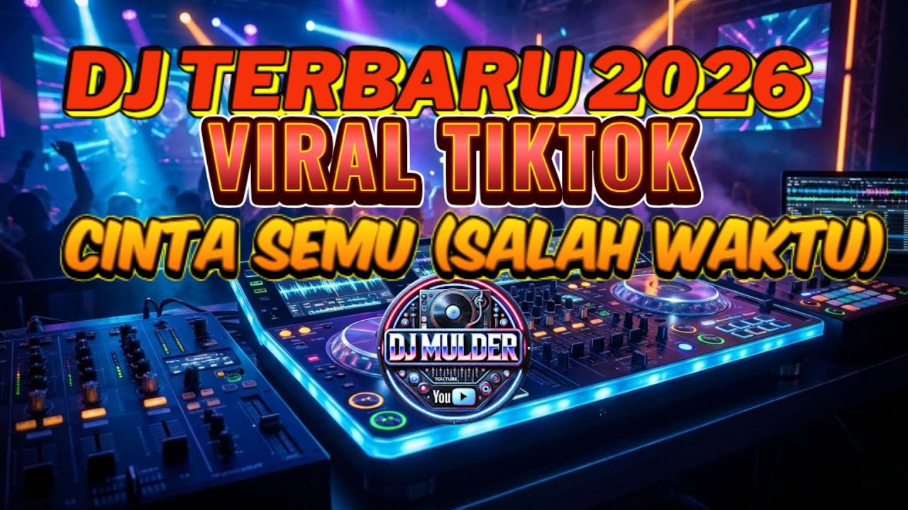 🔥 DJ Viral Terbaru 2026 – Cinta Semu (Salah Waktu) | DJ Remix Full Bass Galau Dewasa 🔥