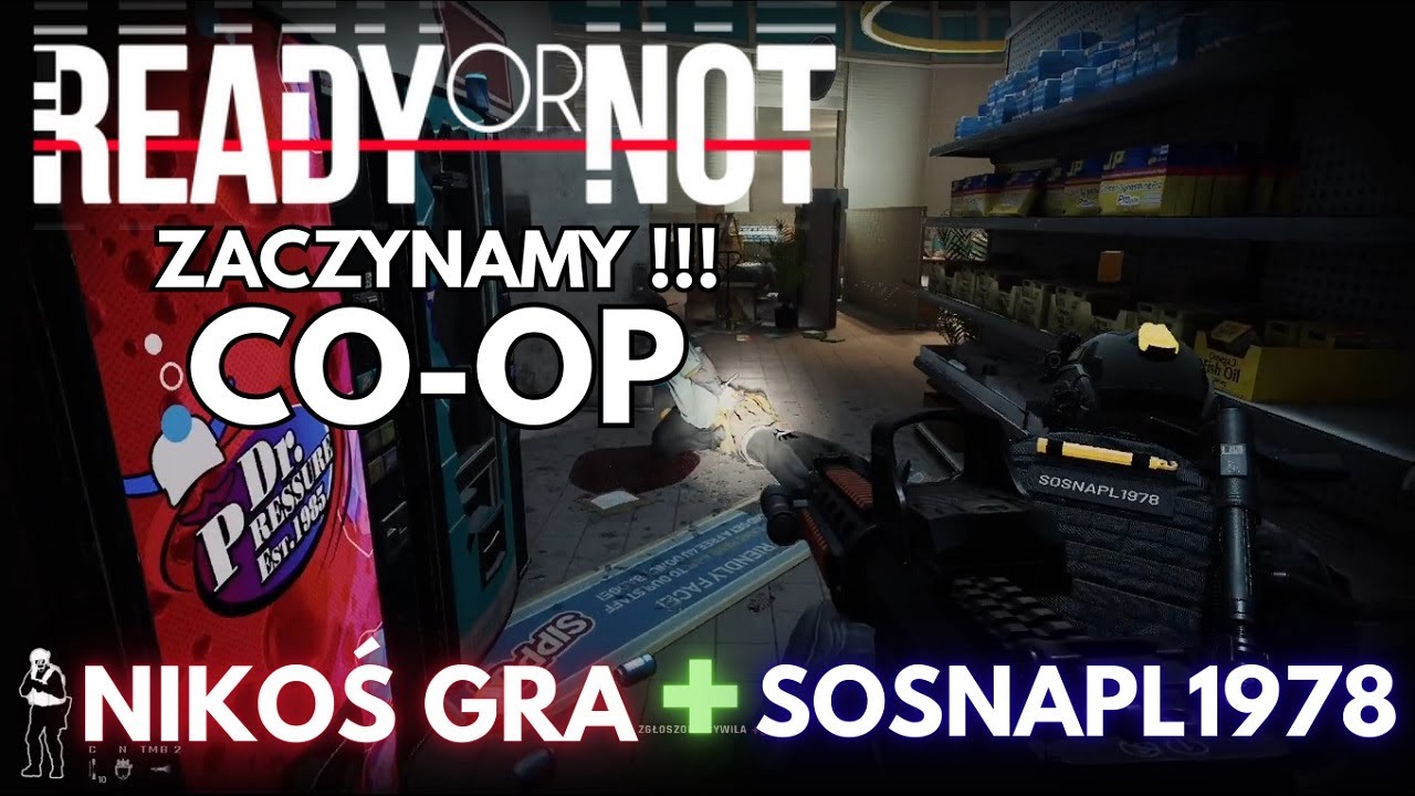 READY OR NOT PL #1 - Jesteśmy Gotowi !!! CO-OP z ‪@SosnaPL1978