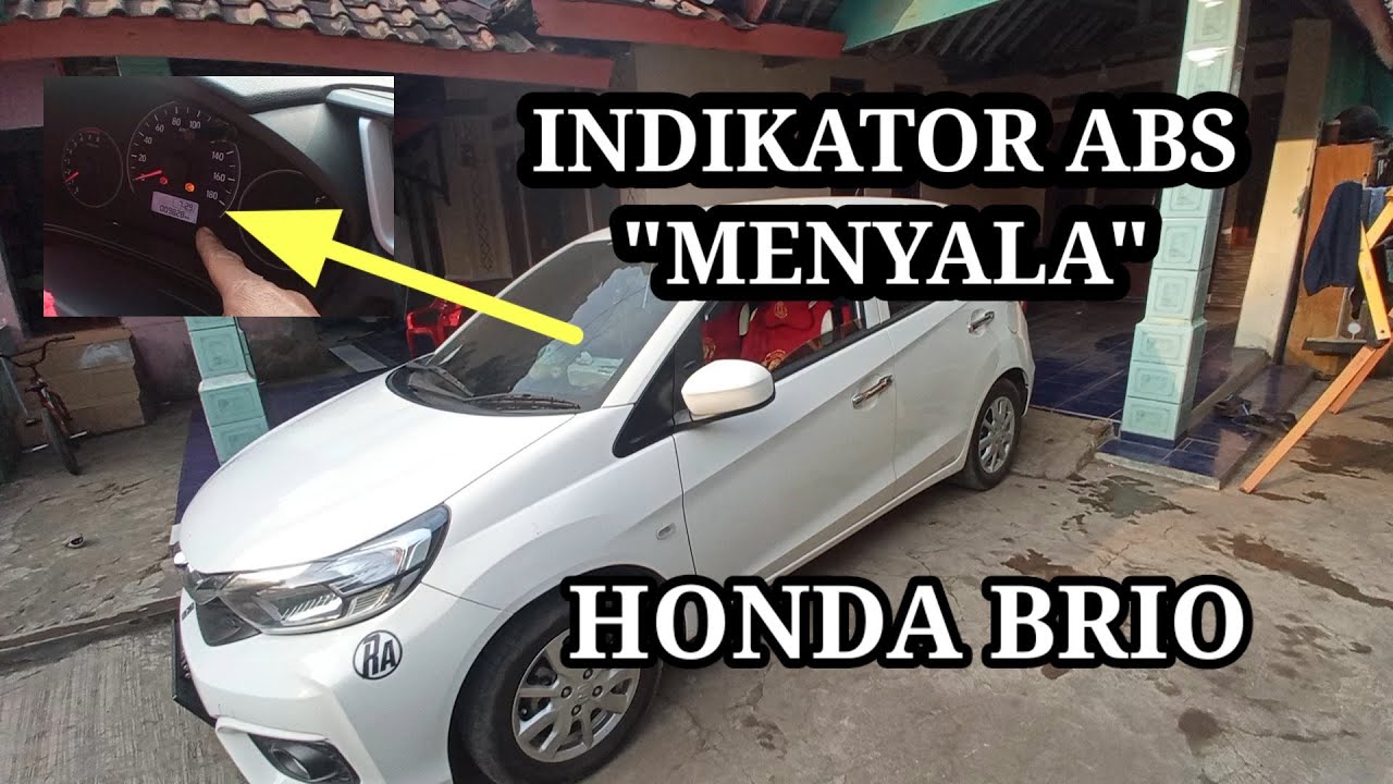 Indikator ABS Honda Brio menyala