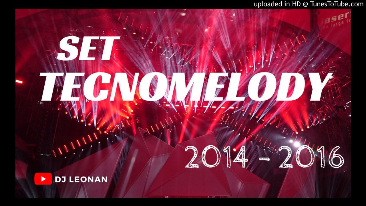 SET TECNOMELODY 2014 - 2016 SEM VINHETA