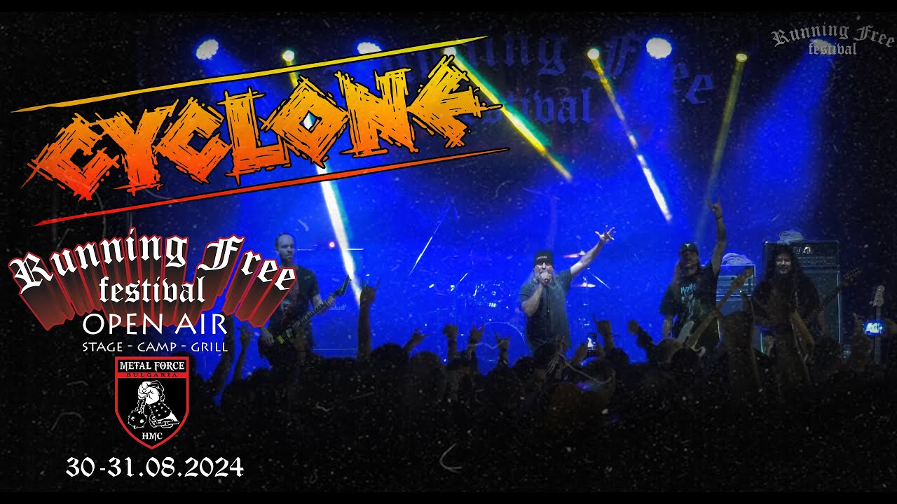 Cyclone - Live at Running Free Festival 2024 (Bulgaria)