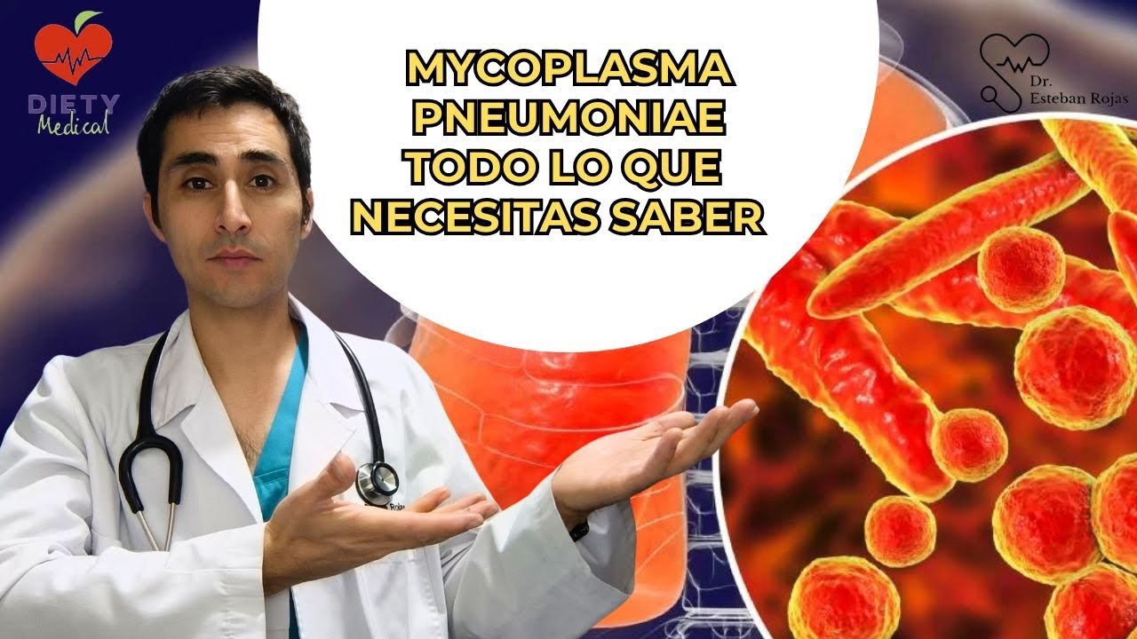 Mycoplasma pneumoniae, todo lo que necesitas saber