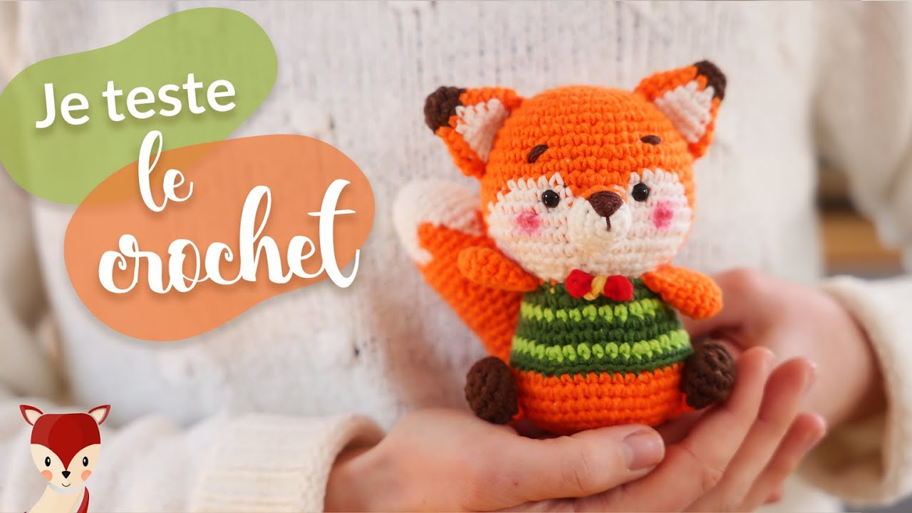 Les kits crochet, pratiques pour débuter ?  On réalise ensemble un amigurumi 🦊