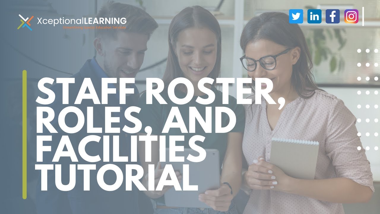 Staff Roster, Roles, Facilities Tutorial - Verge Learning