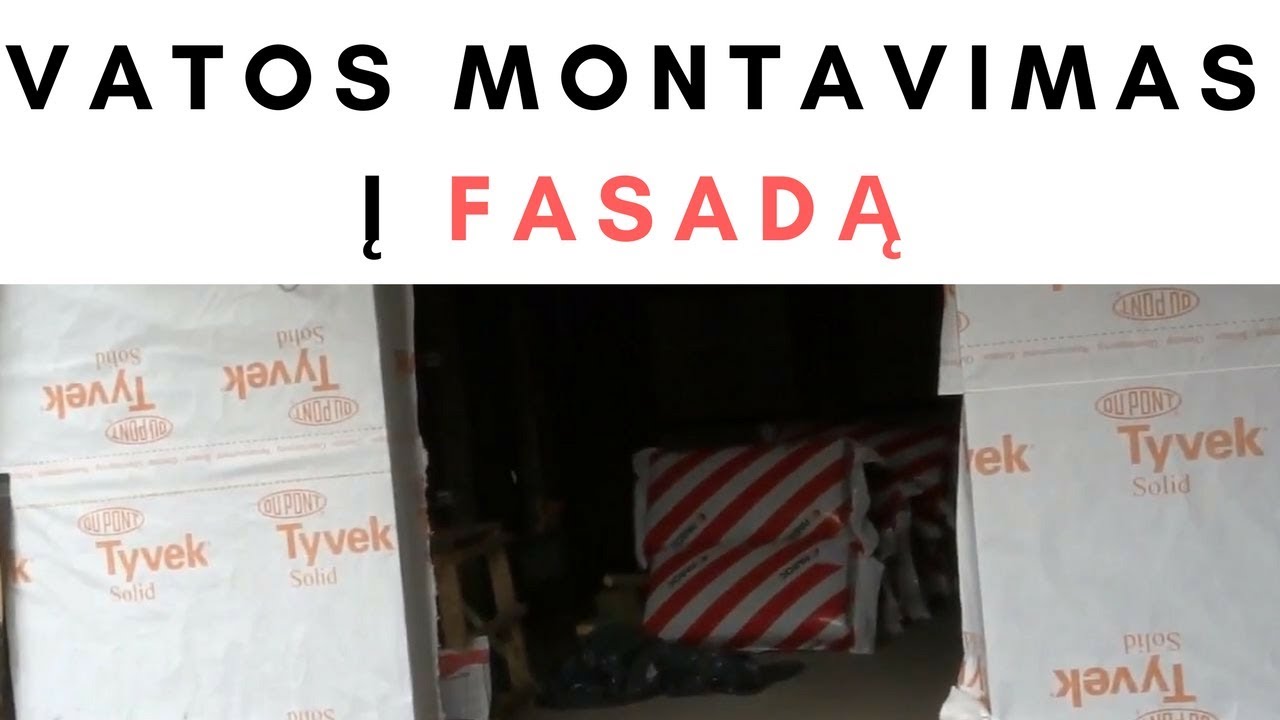 STOGO PATIKRA: vatos montavimas į fasadą