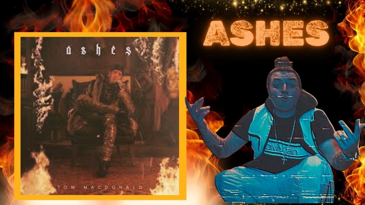 LiveStream ( REACTION ) Ashes - Tom MacDonald
