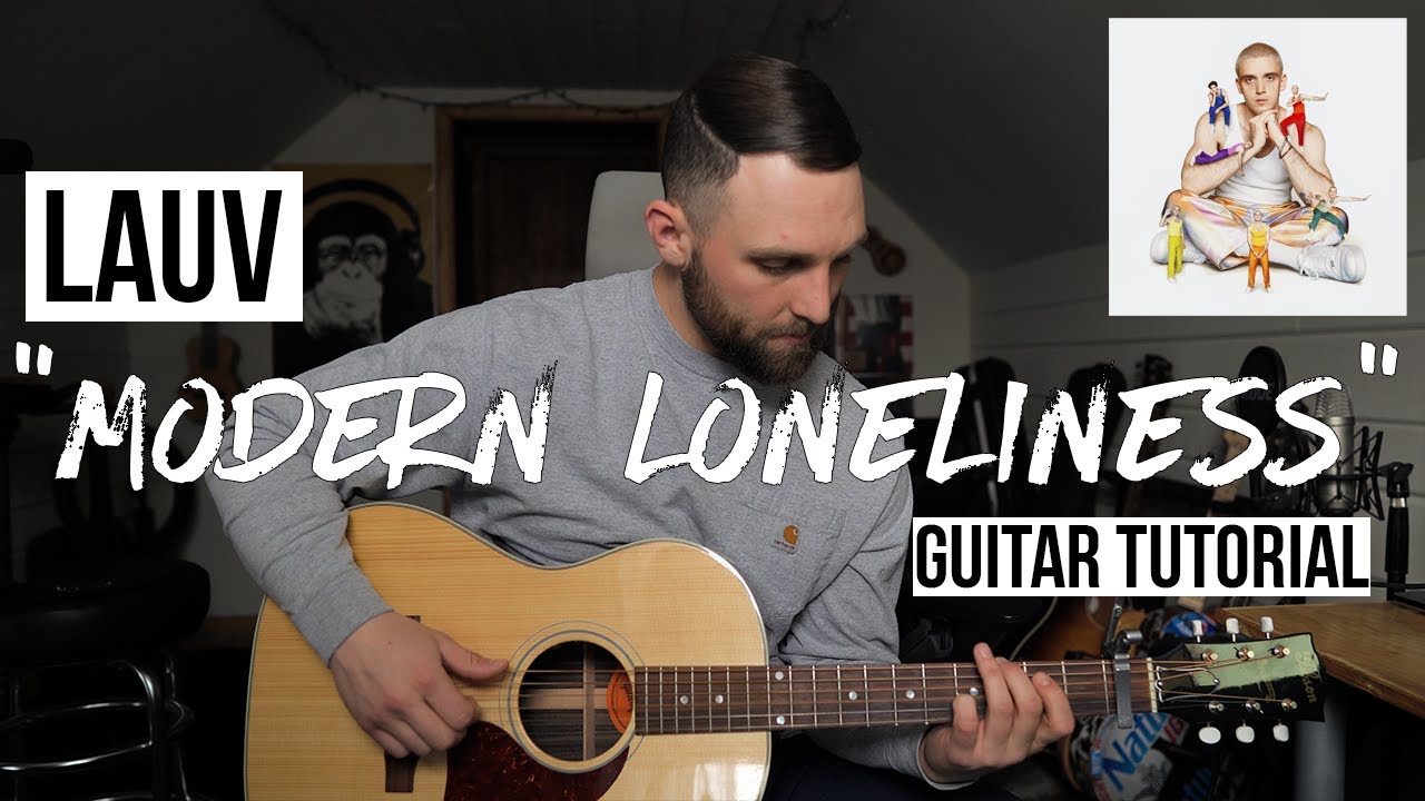 Modern Loneliness - Lauv (Acoustic Guitar Tutorial)
