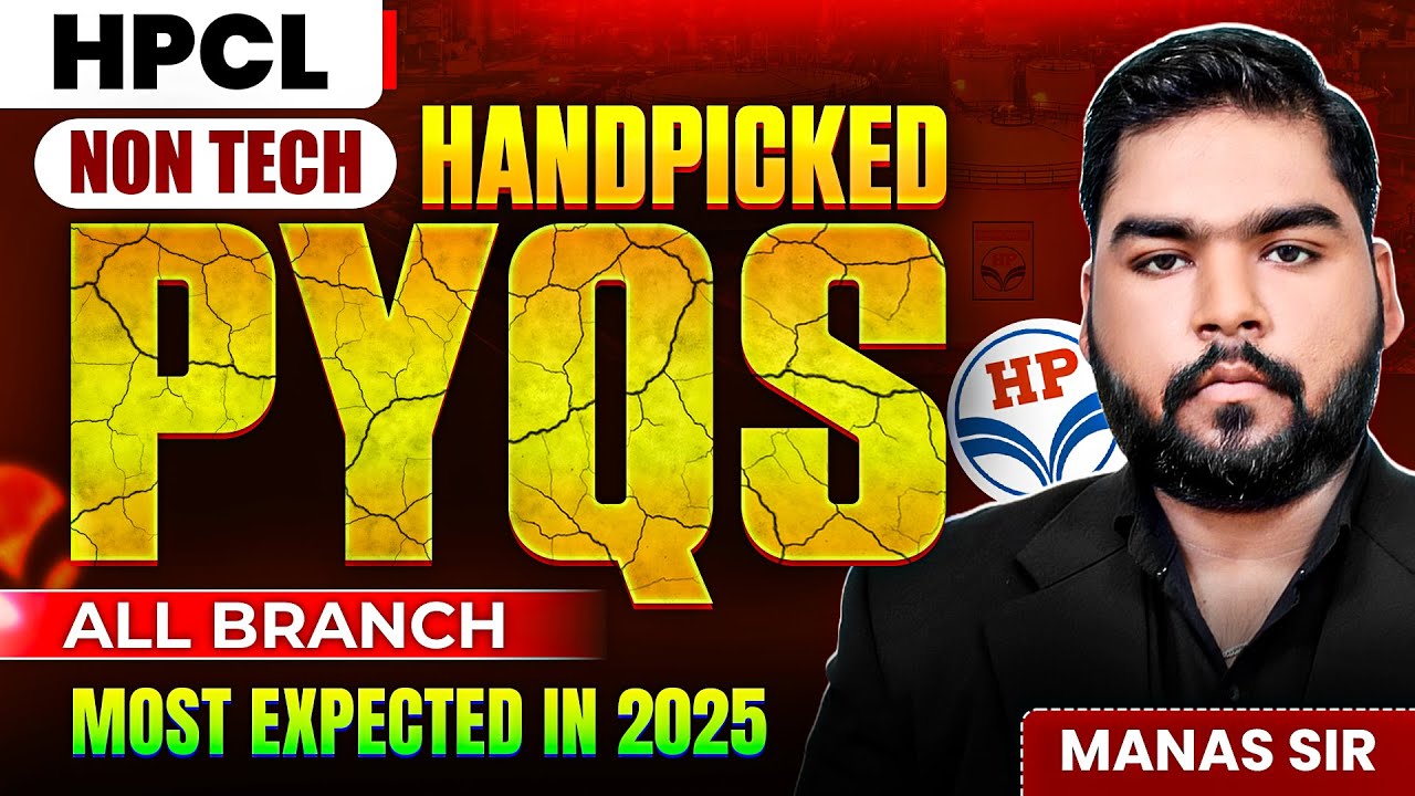 HPCL PYQs 2025 – Handpicked & Most Expected for All Branch (Non-Tech)