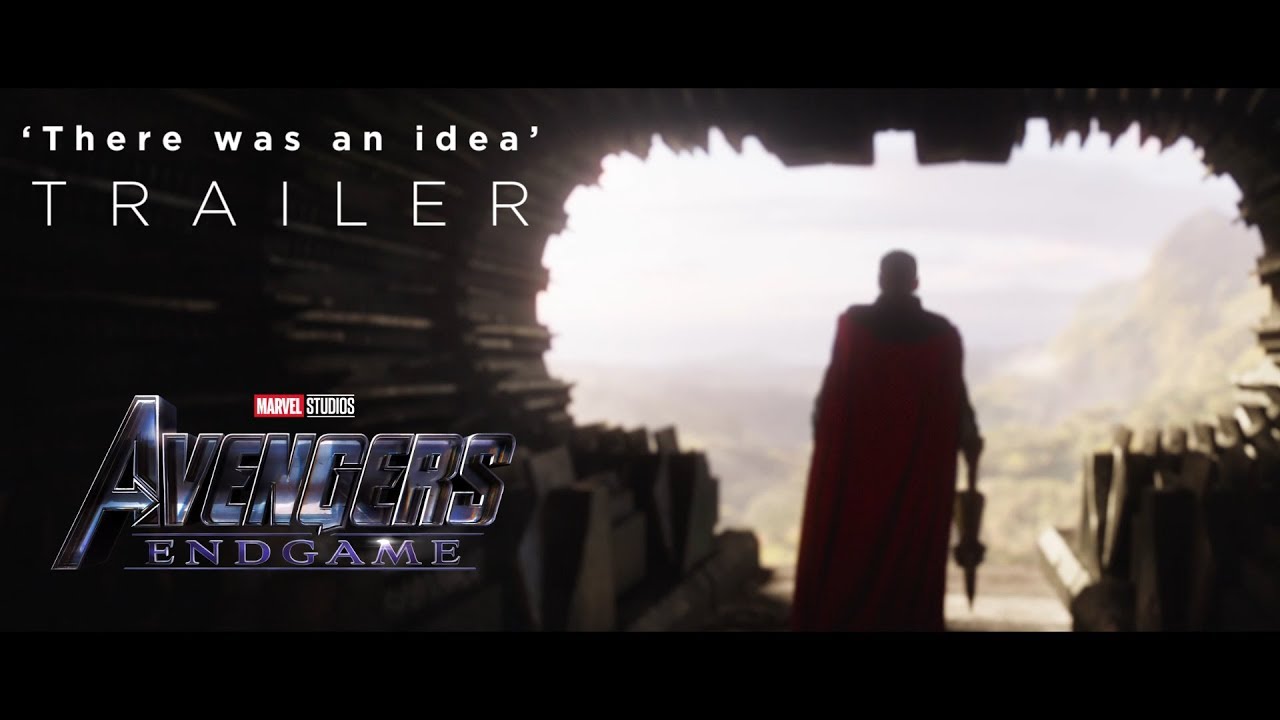 Avengers: Endgame  -  'There was an idea'  Trailer