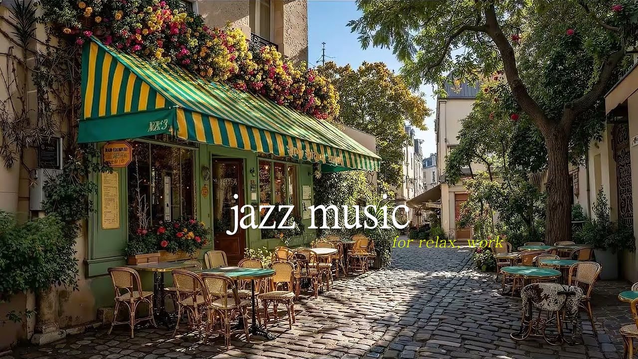 Cozy Cafe Jazz Music ☕ European Outdoor Coffee Street Ambience for Work, Study & Relax.