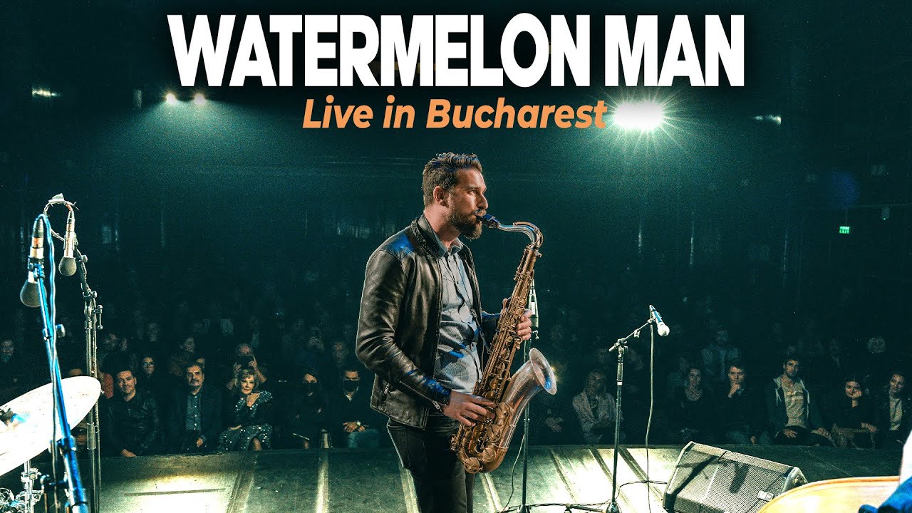 Watermelon Man - Chad LB Live in Bucharest