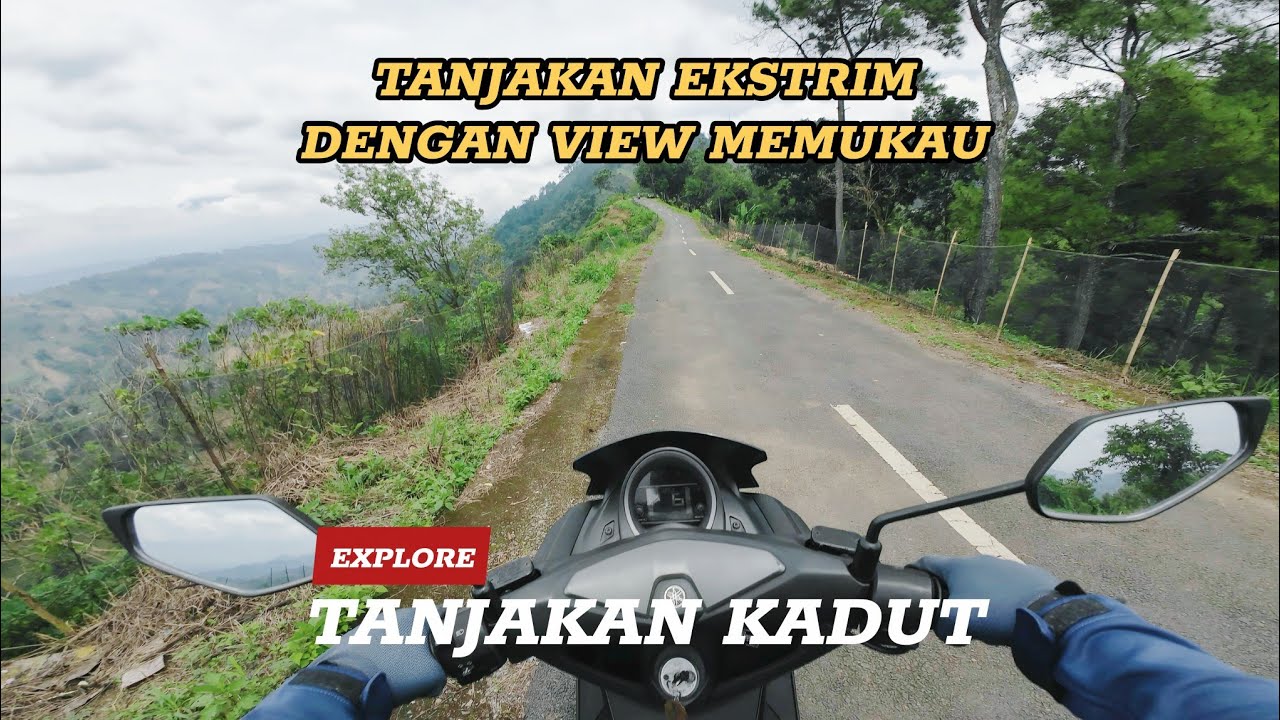 Tanjakannya Extreme Tapi Viewnya Keren Banget