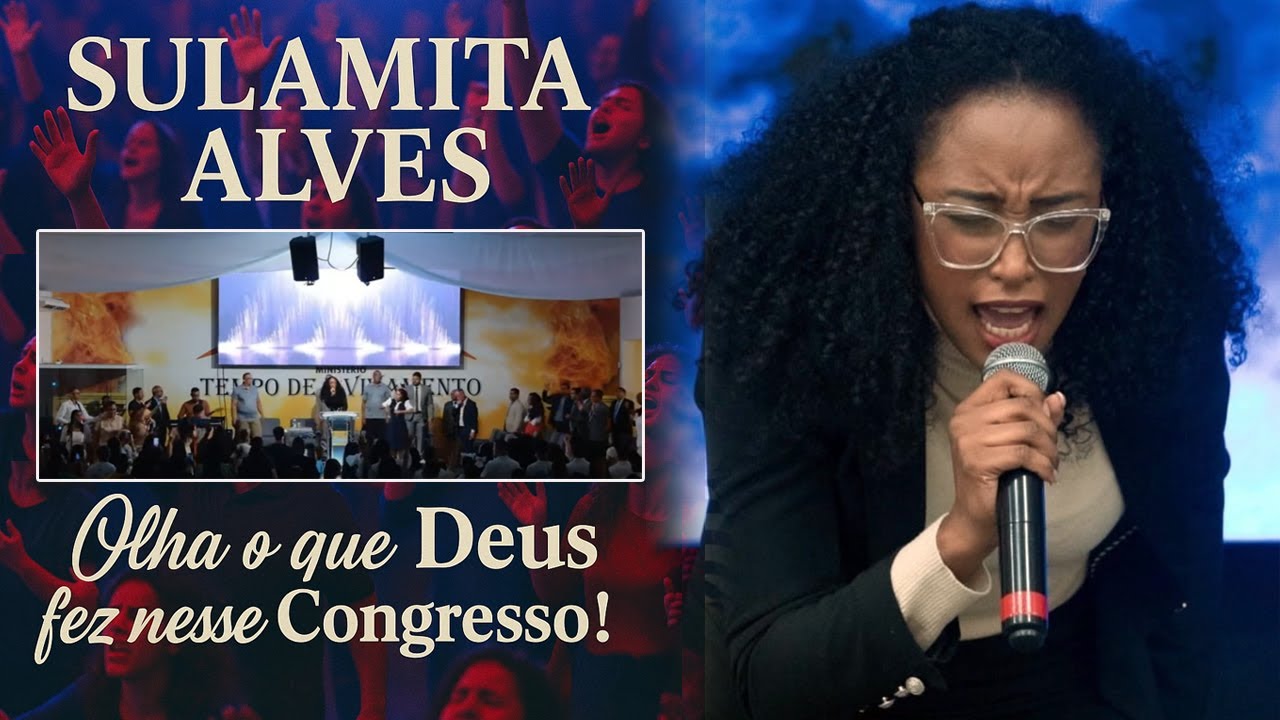 SULAMITA ALVES : Olha a  UNÇÃO Que Deus Derramou nesse congresso. Tempo de avivamento.